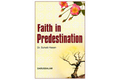 Faith in Predestination (Qada wa Qadar)