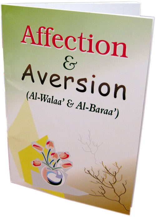 Affection and Aversion (Al-Walaa and Al-Baraa) - Arabic Islamic Shopping Store