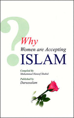 Why Women are Accepting Islam - Arabic Islamic Shopping Store