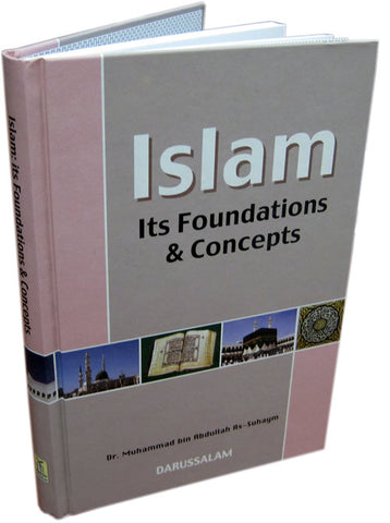Islam - It's Foundation & Concepts - Arabic Islamic Shopping Store