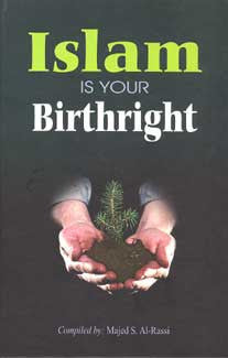 Islam Is Your Birthright - Islam - Arabic Islamic Shopping Store