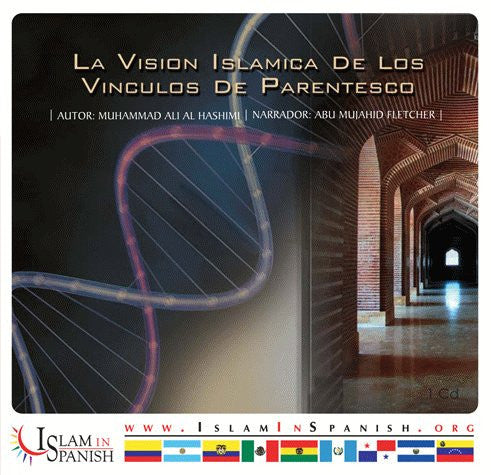 Spanish: Vision Islamica de los vinculos del Parentesco (CD) - Arabic Islamic Shopping Store