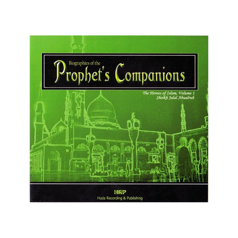 Biographies Of The Prophet's Companions (Vol 1 - 10 CDs) - Arabic Islamic Shopping Store - 1