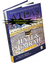 Atlas Of Hajj & Umrah: History & Fiqh