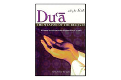 Dua: The Weapon of the Believer