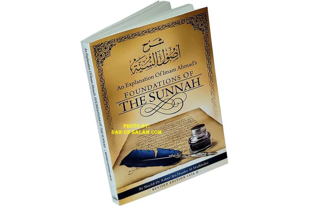 Explanation of Imam Ahmad's Foundations of the Sunnah