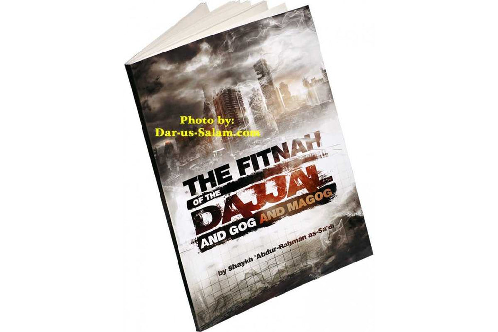 The Fitnah of the Dajjal and Gog & Magog