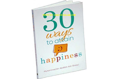 30 Ways to Attain Happiness