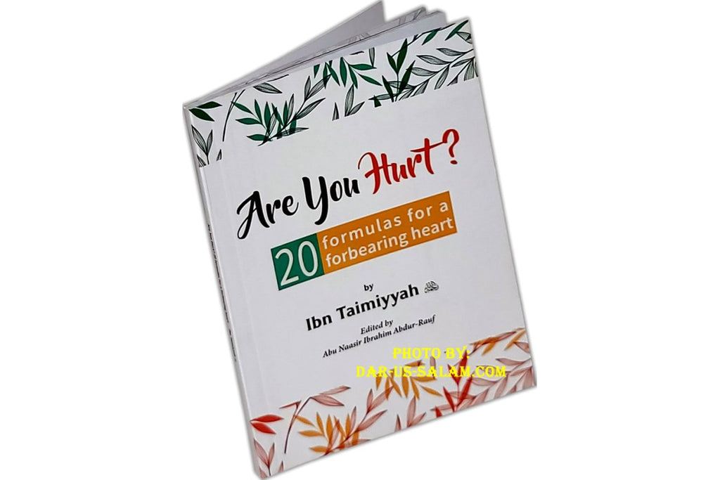 Are You Hurt? 20 Formulas for a Forbearing Heart