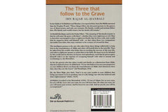 The Three that follow to the Grave