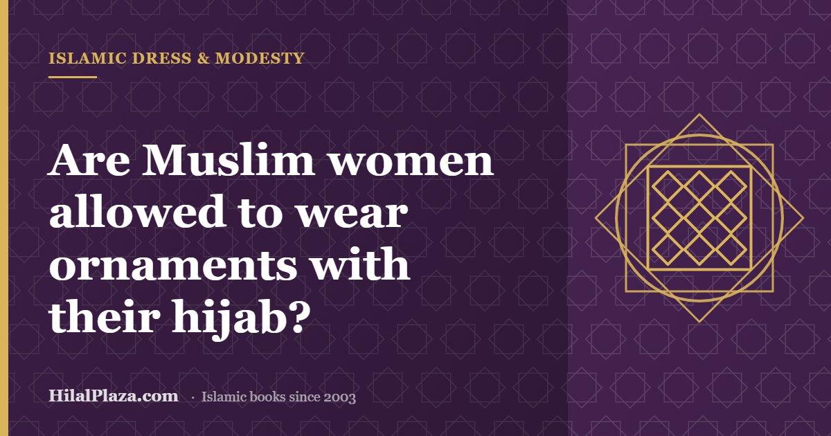 Are Muslim women allowed to wear ornaments with their hijab? Article header with a geometric textile pattern icon