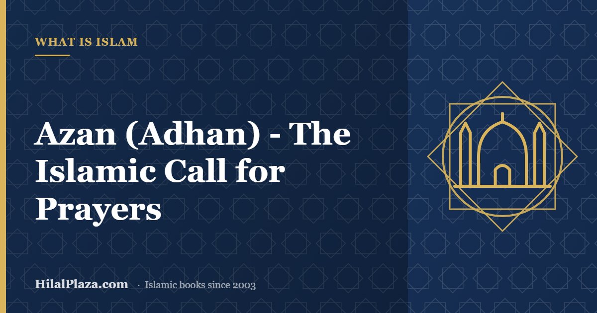 Azan (Adhan) - The Islamic Call for Prayers. Article header with a mosque icon