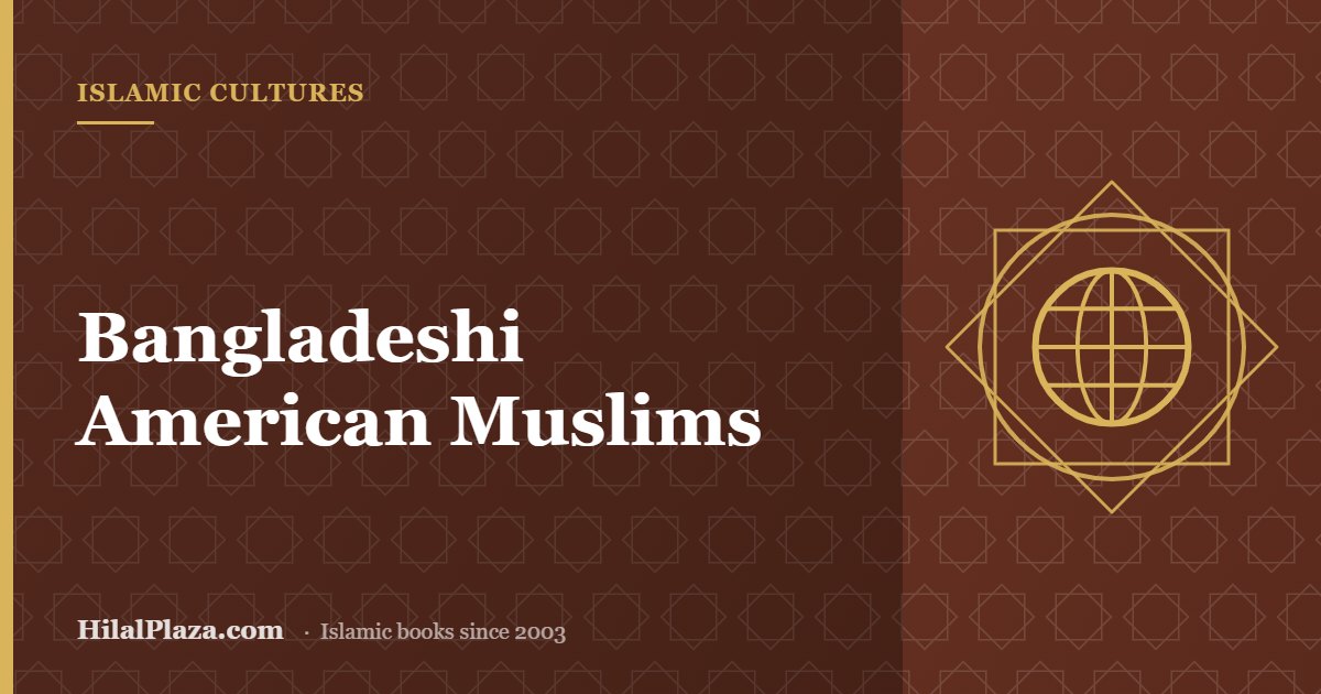 Bangladeshi American Muslims. Article header with a globe icon