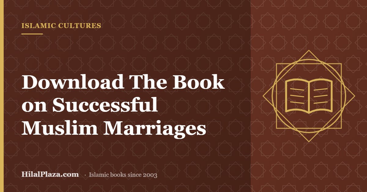 Download The Book on Successful Muslim Marriages. Article header with an open book icon