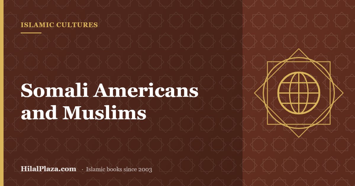 Somali Americans and Muslims. Article header with a globe icon