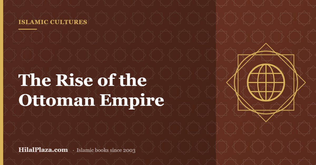 The Rise of the Ottoman Empire. Article header with a globe icon