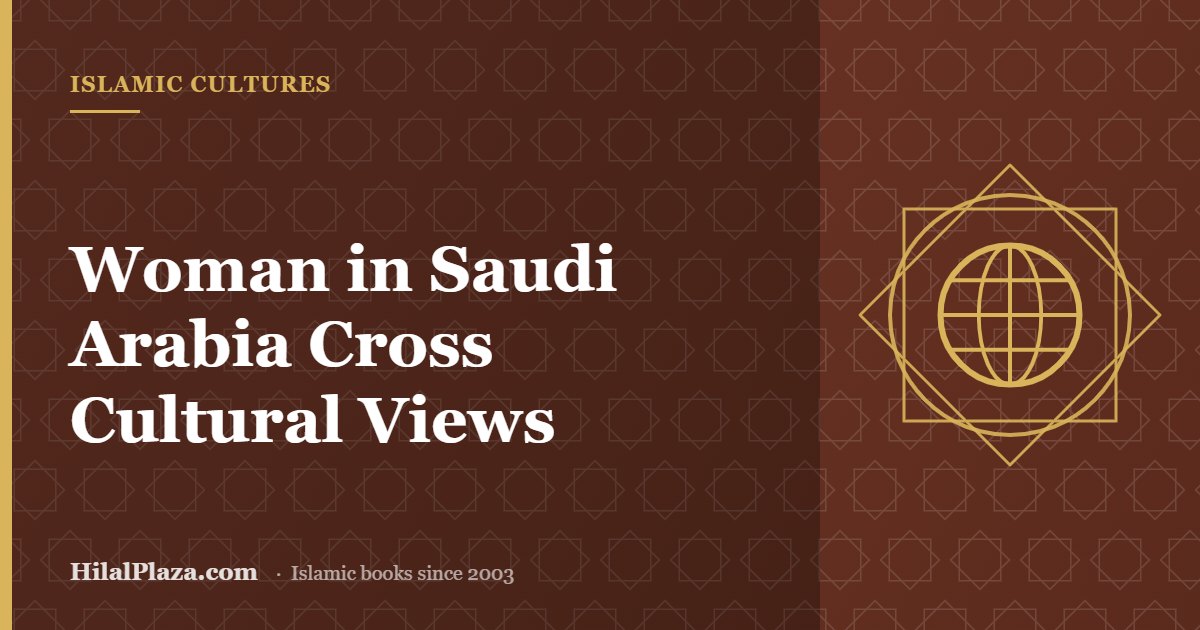 Woman in Saudi Arabia Cross Cultural Views. Article header with a globe icon