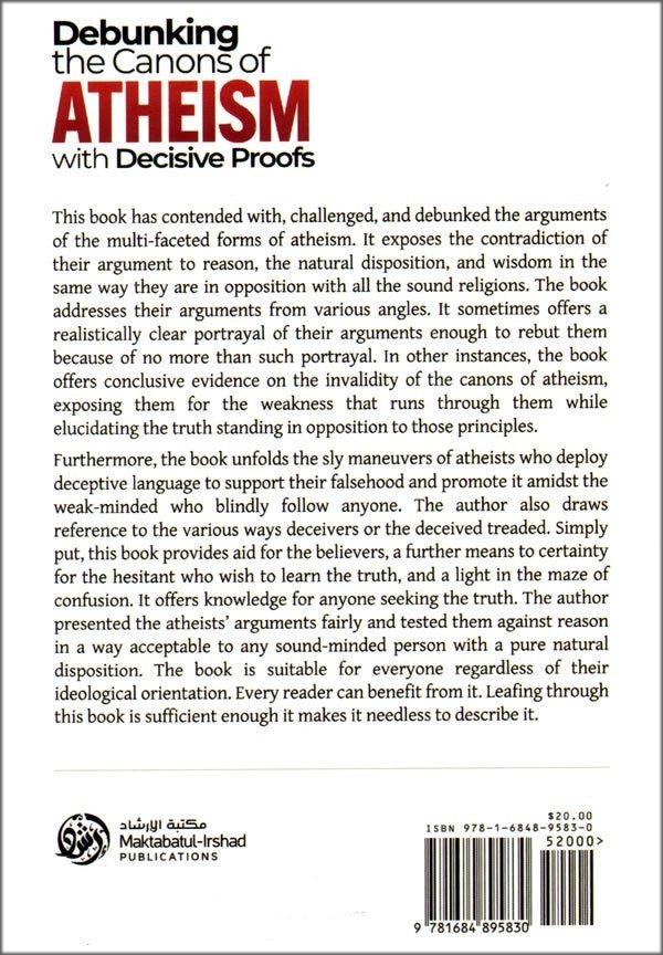 Debunking the Canons of Atheism with Decisive Proofs, back cover