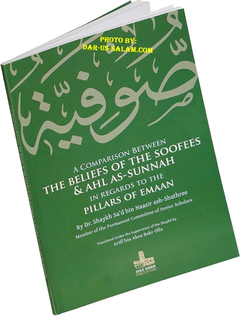 The Beliefs of the Soofees & Ahl As-Sunnah by Sa'd bin Nasir ash-Shathri, paperback front cover