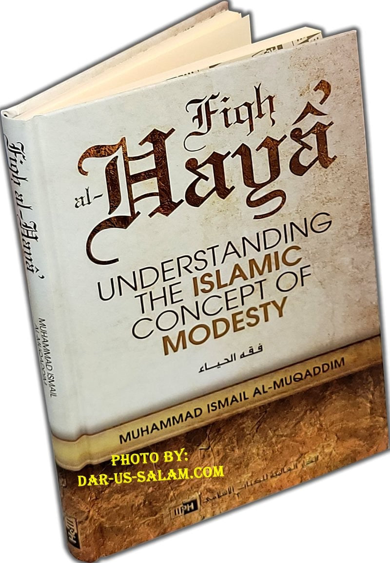 Fiqh al-Haya: The Islamic Concept of Modesty by Muhammad Ismail al-Muqaddim, paperback front cover