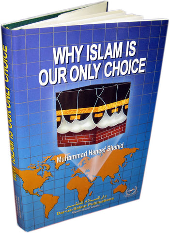 Why Islam is Our only Choice (Stories of people who reverted to Islam) - Arabic Islamic Shopping Store