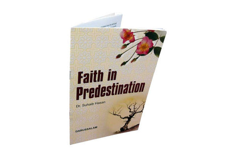 Faith in Predestination (Qada wa Qadar)