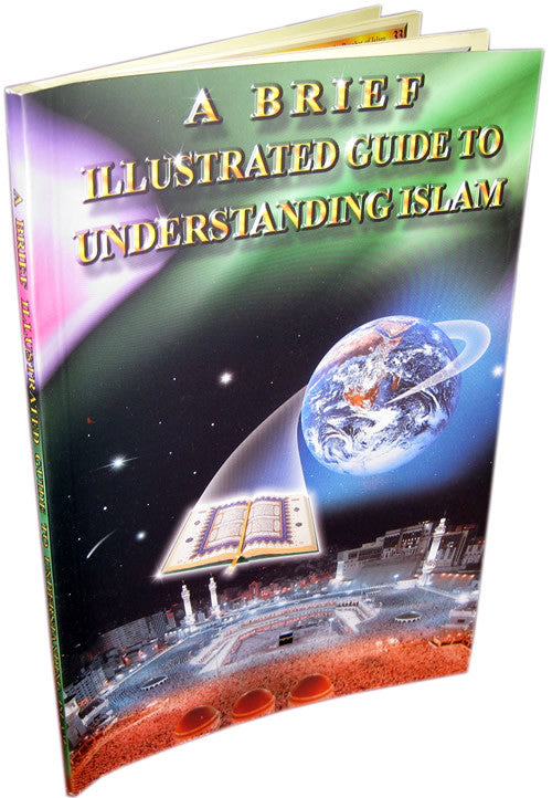A Brief Illustrated Guide to Understanding Islam - ENGLISH - Arabic Islamic Shopping Store