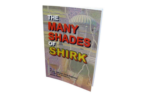 Many Shades of Shirk