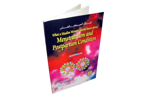 What a Muslim Woman should know about Menstruation and Postpartum