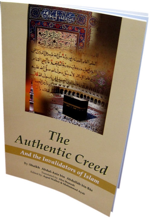 Authentic Creed and Invalidators of Islam - Arabic Islamic Shopping Store