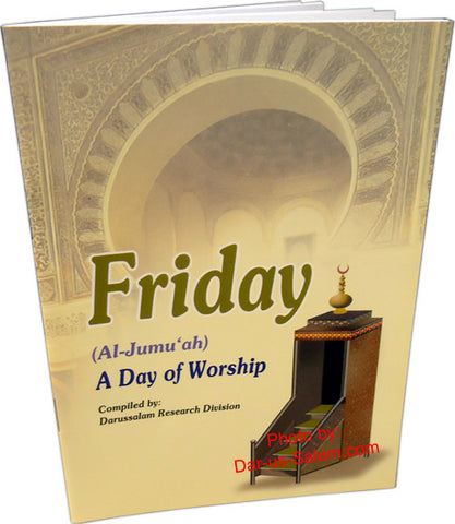 Friday (Al-Jumuah): A Day of Worship - Arabic Islamic Shopping Store