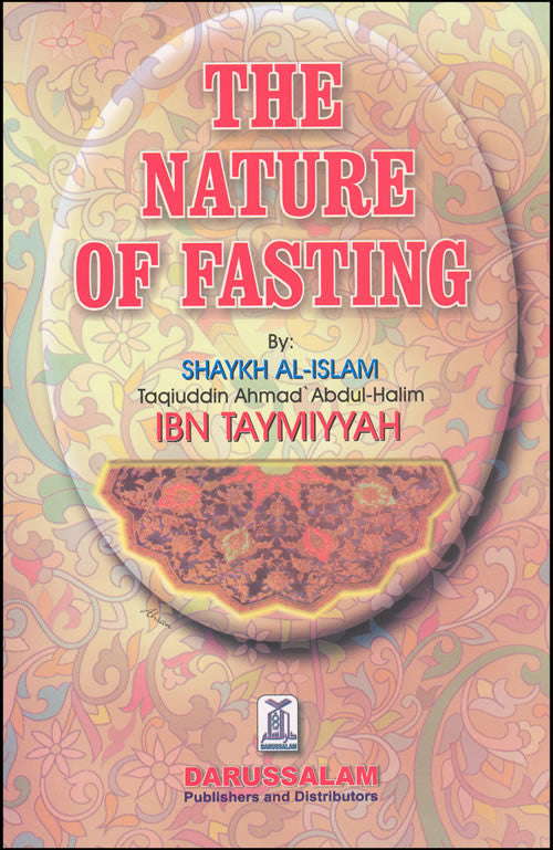 Nature of Fasting - Muslim Fasting and Ramadan - Arabic Islamic Shopping Store