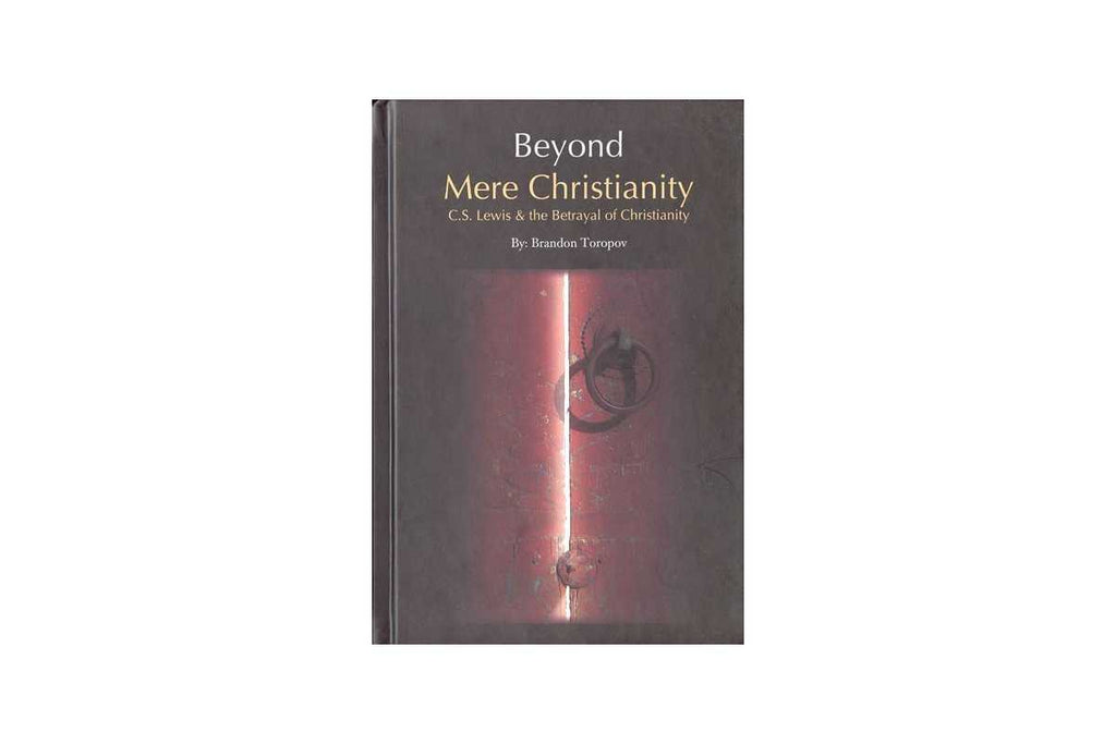 Beyond Mere Christianity