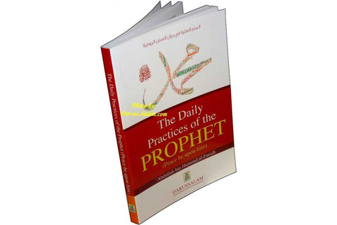 The Daily Practice of The Prophet (S)