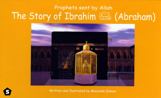 Story of Ibrahim (Abraham) - Islamic Stories for Children - Arabic Islamic Shopping Store