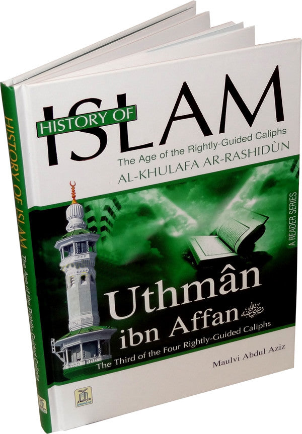 History of Islam 3: Uthman ibn Affan (R) - Arabic Islamic Shopping Store