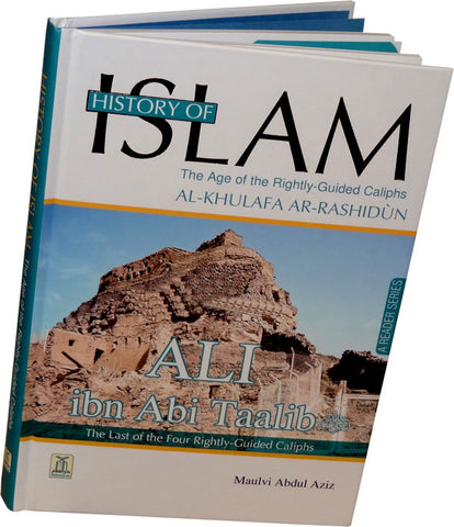 History of Islam 4: Ali ibn Abi Taalib (R) - Arabic Islamic Shopping Store