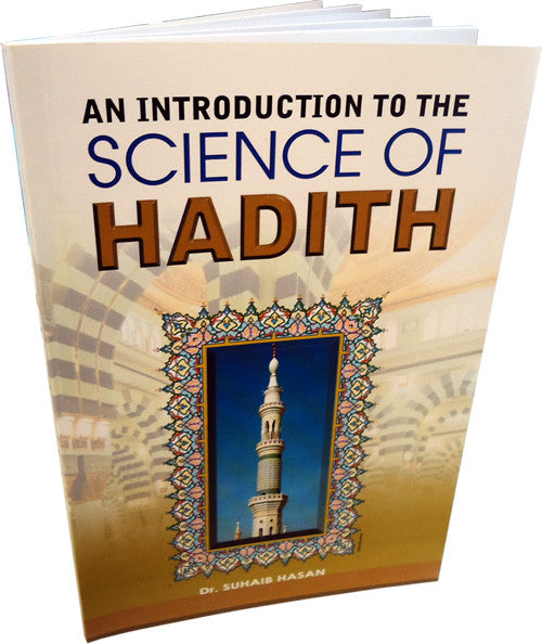 Science of Hadith (An Introduction) - Arabic Islamic Shopping Store