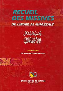 Recueil Des Missives - Islam - Al Ghazali - French Language - Arabic Islamic Shopping Store