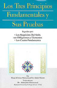 Los Tres Principios Fundamentales y Sus Pruebas - Islam - Prayer - Spanish Language - Arabic Islamic Shopping Store