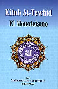 Kitab At Tawhid El Monoteismo (Spanish) - Islam - Tawhid - Spanish Language - Arabic Islamic Shopping Store