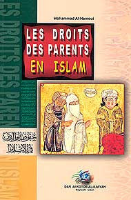 Les Droits Des Parents En Islam - Islam - Parents - French Language - Arabic Islamic Shopping Store