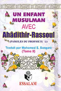 Un Enfant Musulman Avec Ahadithir Rassoul - Islam - Children - Ahadith - French - Arabic Islamic Shopping Store