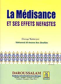 La Medisance Et Ses Effets Nefastes - Islam - General - French - Arabic Islamic Shopping Store