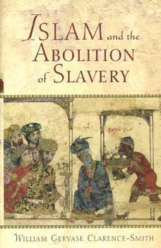 Islam and the Abolition of Slavery - Islamic Studies Historical - Arabic Islamic Shopping Store