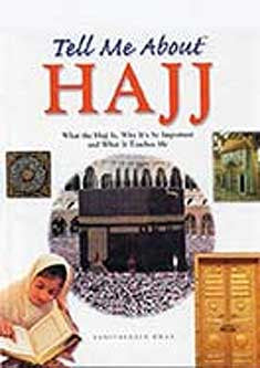 Tell Me About Hajj (English) - Children's Islamic Book - Arabic Islamic Shopping Store