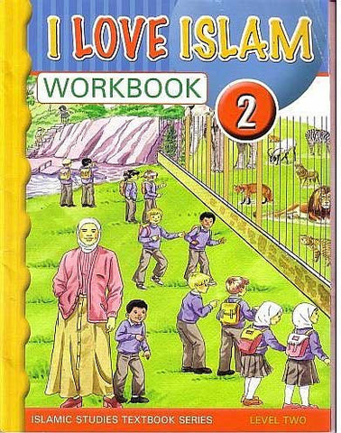 I Love Islam Workbook: Level 2 - Islamic Studies for Children - Elementary School - Arabic Islamic Shopping Store