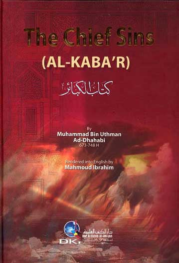 The Chief Sins - Al Kaba'ir (Arabic-English) - Islam - General - Arabic Islamic Shopping Store