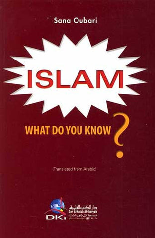 Islam What Do You Know? - Islamic Studies - Arabic Islamic Shopping Store