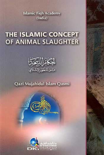 The Islamic Concept of Animal Slaughter - Islam - General Topics - Arabic Islamic Shopping Store
